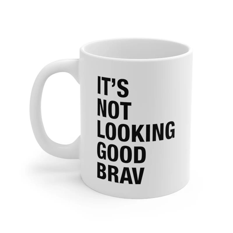 IT'S NOT LOOKING GOOD BRAV Cof - Coffee Tea Friends のレビューと価格
